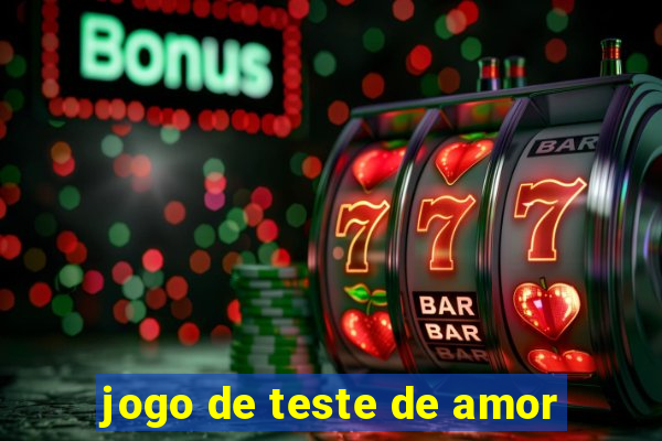 jogo de teste de amor